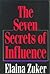 The Seven Secrets of Influe...