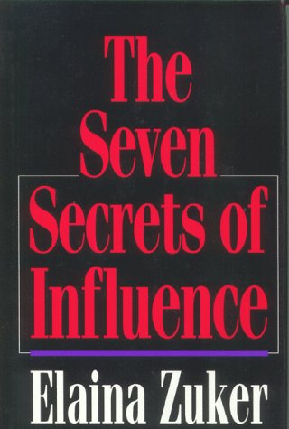 The Seven Secrets of Influence: Portable Power for the 21st Century (Hardcover)