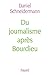 Du Journalisme Après Bourdieu