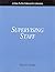Supervising Staff: A How-to-Do-It Manual for Librarians