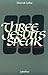 Three Jesuits Speak: Yves De Montcheuil 1899-1944, Charles Nicolet 1897-1961, Jean Zupan 1899-1968 (English and French Edition)