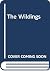 The Wildings by Terry Nelsen Bonner