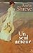 Un seul amour by Anita Shreve