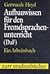 Aufbauwissen für den Fremdsprachenunterricht (DaF). Ein Arbeitsbuch Kognition und Konstruktion. (Lernmaterialien)