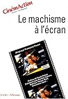 Le machisme à l'écran Le machisme à l'écran