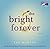 The Bright Forever by Lee  Martin