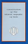 Constitution of the Islamic Republic of Iran Constitution of the Islamic Republic of Iran