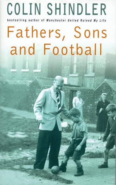 Fathers, Sons and Football (Hardcover)