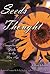 Seeds of Thought by Tiffany Johnson