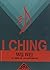 I Ching. El libro de las respuestas (Caminos De Transformacion/ Transformations Paths) (Spanish Edition)