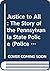 Justice to All: The Story o...