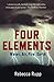 Four Elements by Rebecca Rupp