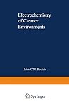 Electrochemistry of Cleaner Environments