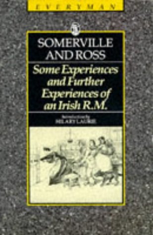 Some Experiences of an Irish R.M.; And, Further Experiences of an Irish R.M.