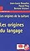 Les origines du langage: Les origines de la culture