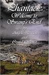 Phantacie: Welcome to Swamp's End