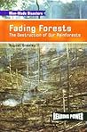 Fading Forests: The Destruction of Our Rainforests (Man-made Disasters)