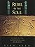 Rebel In the Soul an Ancient Egyptian Di