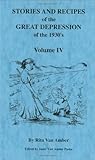 Stories and Recipes of the Great Depression of the 1930's