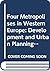 Four Metropolises in Western Europe: Development and Urban Planning of London, Paris, Randstad Holland and the Ruhr Region