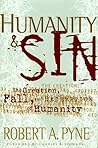 Humanity And Sin: The Creations, Fall And Redemption Of Humanity (Swindoll Leadership Library) Humanity And Sin: The Creations, Fall And Redemption Of Humanity (Swindoll Leadership Library)