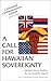 Call for Hawaiian Sovereignty