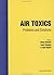 Air Toxics:Problems And Soluti