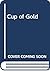 Cup of Gold by John Steinbeck