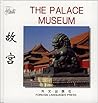 The Palace Museum (Chinese/English edition: FLP China Travel and Tourism)