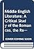 Middle English Literature: A Critical Study of the Romances, the Religious Lyrics, Piers Plowman