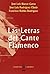 Las letras del Cante Flamenco (Signatura de Flamenco) (Spanish Edition)