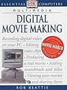 Digital Movie Making Digital Movie Making