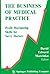 The Business of Medical Pra...