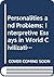 Personalities and Problems:...