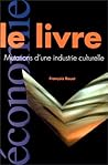 Livre de la mutation de l'industrie culturelle