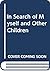 In Search of Myself and Other Children