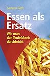 Essen Als Ersatz