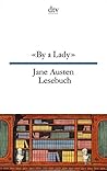 By a Lady. Jane- Austen- Lesebuch.