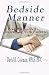 Bedside Manner by David R. Coleman
