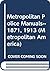 Metropolitan Police Manuals--1871, 1913 by Richard C. Wade