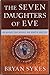 The Seven Daughters of Eve: The Science That Reveals Our Genetic History