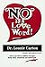 No Is a Love Word: How to Say "No" to Children of All Ages Firmly, Fairly, Consistently and Without Guilt