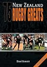 75 New Zealand Rugby Greats