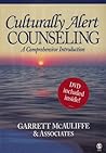 Culturally Alert Counseling: A Comprehensive Introduction Culturally Alert Counseling: A Comprehensive Introduction