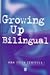 Growing up Bilingual