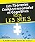 Les Thérapies Comportementales Et Cognitives Pour Les Nuls