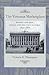 The Virtuous Marketplace: Women and Men, Money and Politics in Paris, 1830--1870 (The Johns Hopkins University Studies in Historical and Political Science)