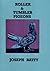 Roller and Tumbler Pigeons and Pigeon Management