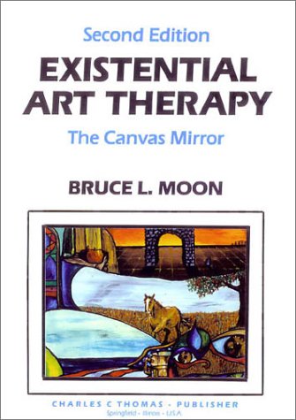 Existential Art Therapy: The Canvas Mirror (Paperback)