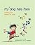 My Dog Has Flies by Sue Cowing